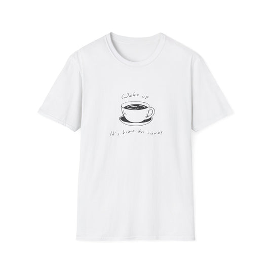 Wake Up Time To Rave T-Shirt