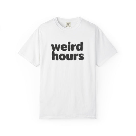 Weird Hours T-Shirt
