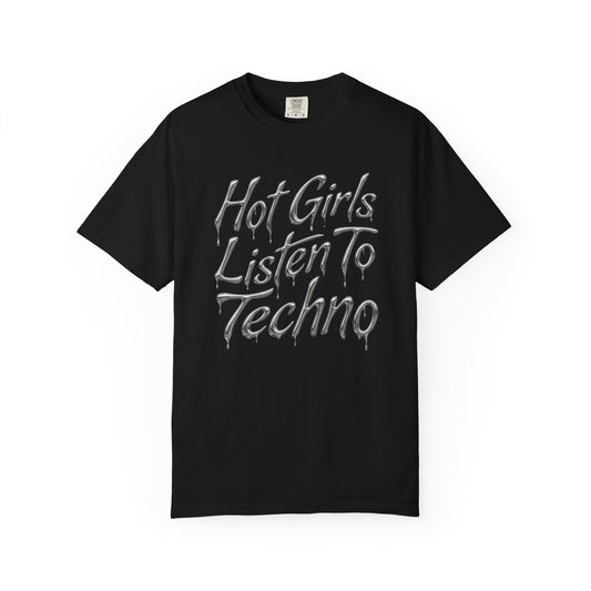 Hot Girls Listen Techno Mercury T-Shirt